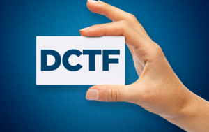 DCTF: O Que É, Download, Prazo e Mais Informações